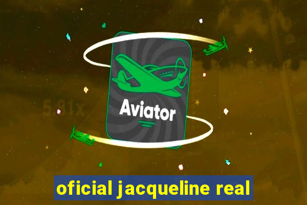 oficial jacqueline real